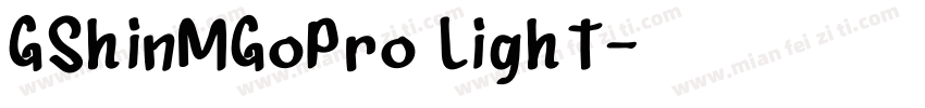 GShinMGoPro Light字体转换